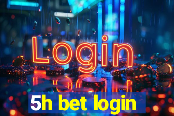 5h bet login